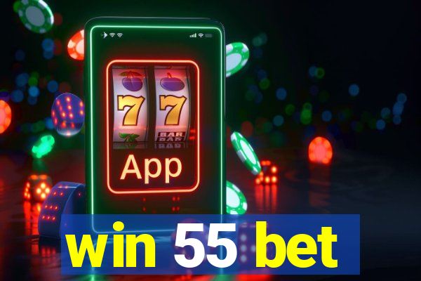win 55 bet